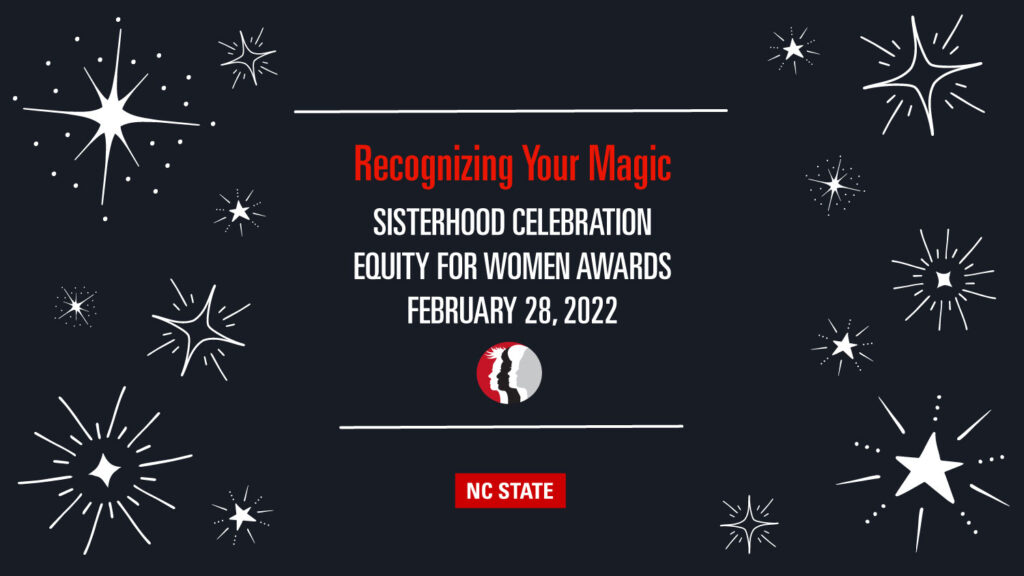 Sisterhood Celebration and Equity for Women Awards 2022: Recognizing Your Magic